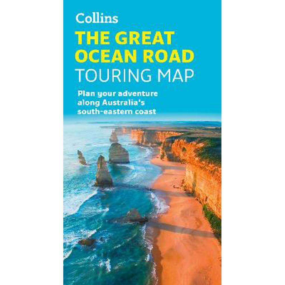 Collins The Great Ocean Road Touring Map: Plan your adventure along Australia's south-eastern coast - Collins Maps